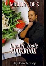Mighty Joe's Mighty Taste Cookbook 