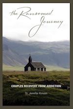 The Ransomed Journey: Couples Recovery from Addiction 