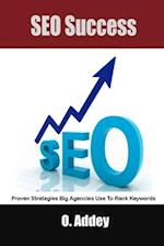 SEO Success: Proven Strategies Big Agencies Use To Rank Keywords 