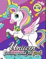 Unicorn Coloring Book for Girls 8-12: An Activity coloring Book for Kids 