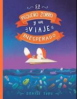 El pequeño zorro y un viaje inesperado