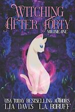 Witching After Forty Volume One: A Paranormal Women's Fiction Boxed Set 