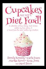 Cupcakes Are Not a Diet Food 