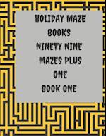 Holiday Maze Books Ninety Nine Mazes Plus One 