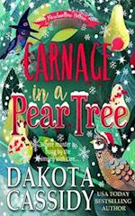 Carnage in a Pear Tree: A Witchy Christmas Cozy Mystery 
