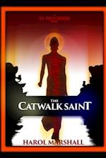 The Catwalk Saint: The first P.I. Berger mystery 