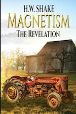 Magnetism: The Revelation 