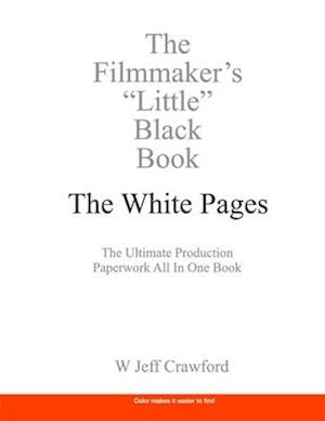 The Filmmaker's "Little" Black Book - The White Pages