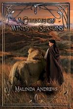 A Change of Winds and Seasons 