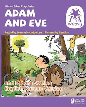 Adam and Eve and 5 More Stories: Weavy Bible Readers Set 1