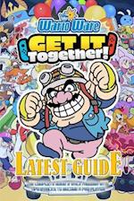 WARIOWARE: GET IT TOGETHER!: The Complete Guide & Walkthrough with Tips &Tricks 