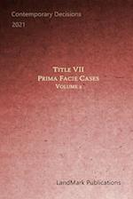 Title VII Prima Facie Cases: Volume 2 