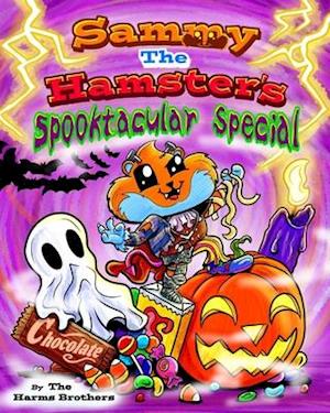 Sammy The Hamster's Spooktacular Special