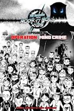 7th heaven and the Rock'n'Roll Kids - Operation Mind Crime: episode 6 