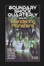 Wandering Monsters: Boundary Shock Quarterly 016 