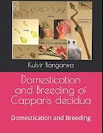 Domestication and Breeding of Capparis decidua: Domestication and Breeding 