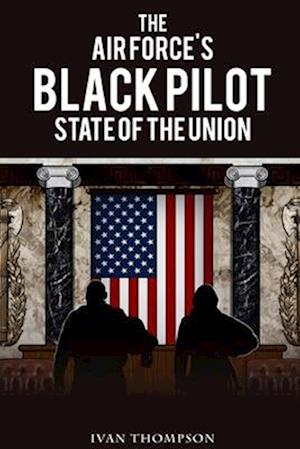 The Air Force's Black Pilot State of the Union