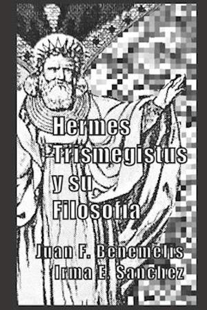 Hermes Trismegistus y su filosofía