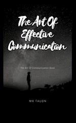 The Art Of Effective Communication: The Art Of Communication Book 