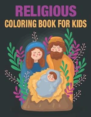 Religious Coloring Book for kids: A Christmas Bible Coloring Book