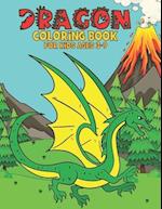 Dragon Coloring Book For Kids Ages 3-9: Cute Dragons Book Gift For Kids 