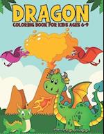 Dragon Coloring Book For Kids Ages 6-9: Dragon Coloring Book for Kids with 35 Coloring Pages 