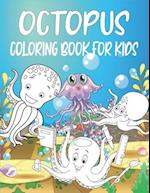 Octopus Coloring Book for Kids: Large Octopus Coloring Book 