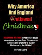 Why America And England Outlawed Christmas 