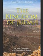 The Kingdom of Judah: The History and Mystery of the Ancient Jewish Kingdom 