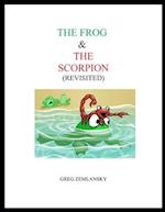 THE FROG & THE SCORPION (REVISITED) 