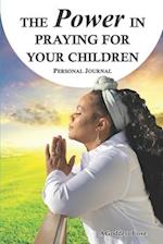 The Power in Praying for your Children 