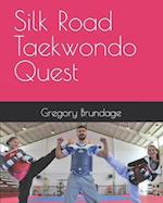 Silk Road Taekwondo Quest 