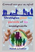 Stratégies Pour Les Parents Et Les Enseignants
