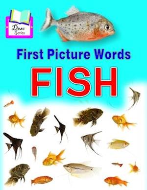 First Picture Words : FISH