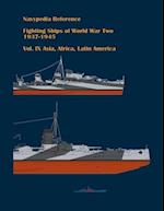 Fighting ships of World War Two 1937 - 1945. Volume IX. Asia, Africa, Latin America. 