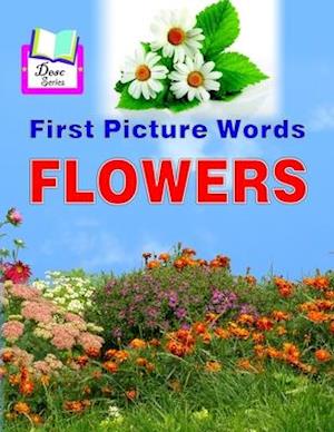 First Picture Words : FLOWERS