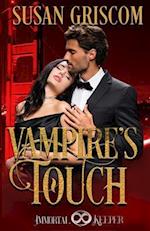 Vampire's Touch: Immortal Keeper Vampire Paranormal Romance Series 