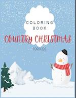 Country Christmas Coloring Book For Kids : Creative Coloring Books, for kids, 