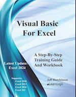 Visual Basic For Excel: Supports 2010, 2013, 2016, and 365 