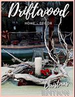 Driftwood - Home Design: Christmas Edition 