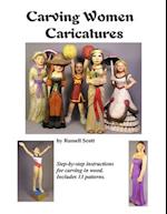 Carving Women Caricatures