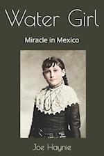 Water Girl: Miracle in Mexico 