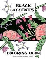 Black Accents Coloring Book: A unique coloring experience in boho floral style. 
