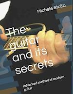 The guitar and its secrets: Advanced method of modern guitar 