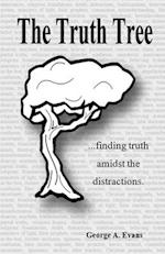 The Truth Tree: ...finding truth amidst the distractions 