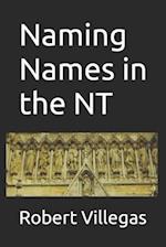 Naming Names in the NT 