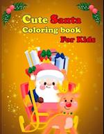 Cute Santa: : A Holy Christmas Coloring Book For Kids, Toddlers, Children's, Teens 