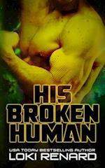 His Broken Human: A Dark Alien Romance 