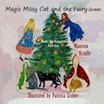 Magic Missy Cat and the Fairy Queen 1: Meet the Boggarts 