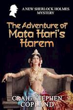 The Adventure of Mata Hari's Harem: A New Sherlock Holmes Mystery 